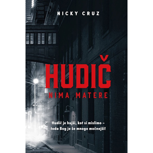 Dobra knjiga Hudic nima matere Nicky Cruz